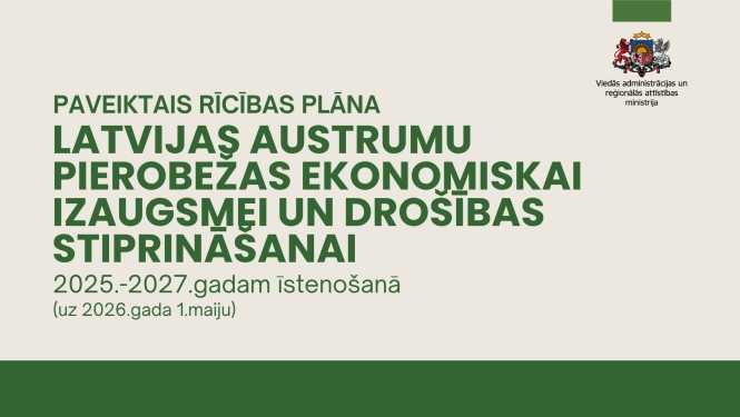 Attēls ar preses relīzes virsrakstu - Turpinās mērķtiecīgas investīcijas Austrumu pierobežā – tiek īstenoti pasākumi vairāk nekā 351 miljona eiro apmērā 