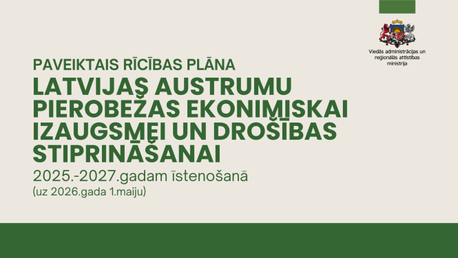 Attēls ar preses relīzes virsrakstu - Turpinās mērķtiecīgas investīcijas Austrumu pierobežā – tiek īstenoti pasākumi vairāk nekā 351 miljona eiro apmērā 