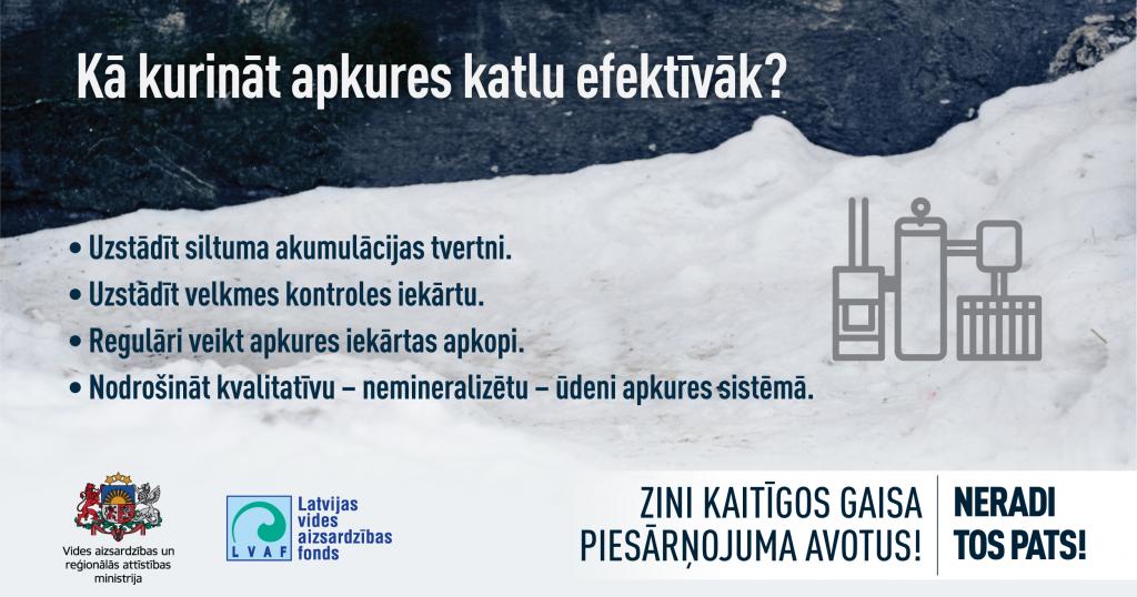 Infografika: Kā kurināt apkures katlu efektīvāk.