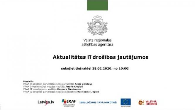 Aktualitātes IT un drošības jautājumos 1. daļa. 28.02.2020.