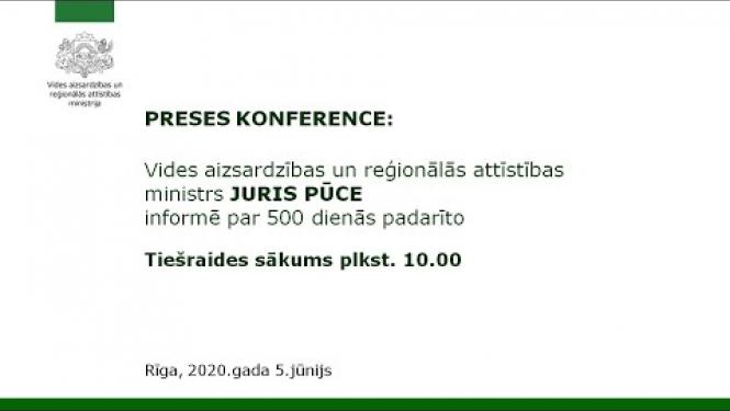 Vides aizsardzības un reģionālās attīstības ministra JURA PŪCES preses konference 05.06.2020.
