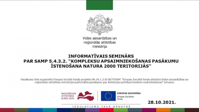 Seminārs  par  “Kompleksu  apsaimniekošanas pasākumu īstenošana Natura 2000 teritorijās” 28.10.2021.