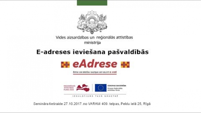 Seminārs "Oficiālās elektroniskās adreses ieviešana pašvaldībās" 27.10.2017.