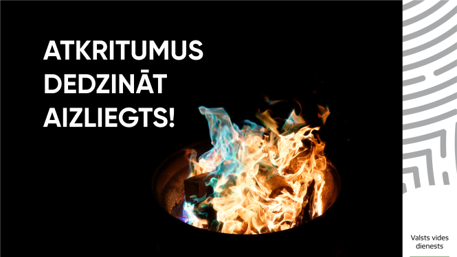 Atkritumu dedzināšana aizliegta