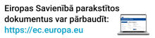 Informatīvs attēls ar tekstu: ES parakstītos dokumentus var pārbaudīt ec.europe.eu