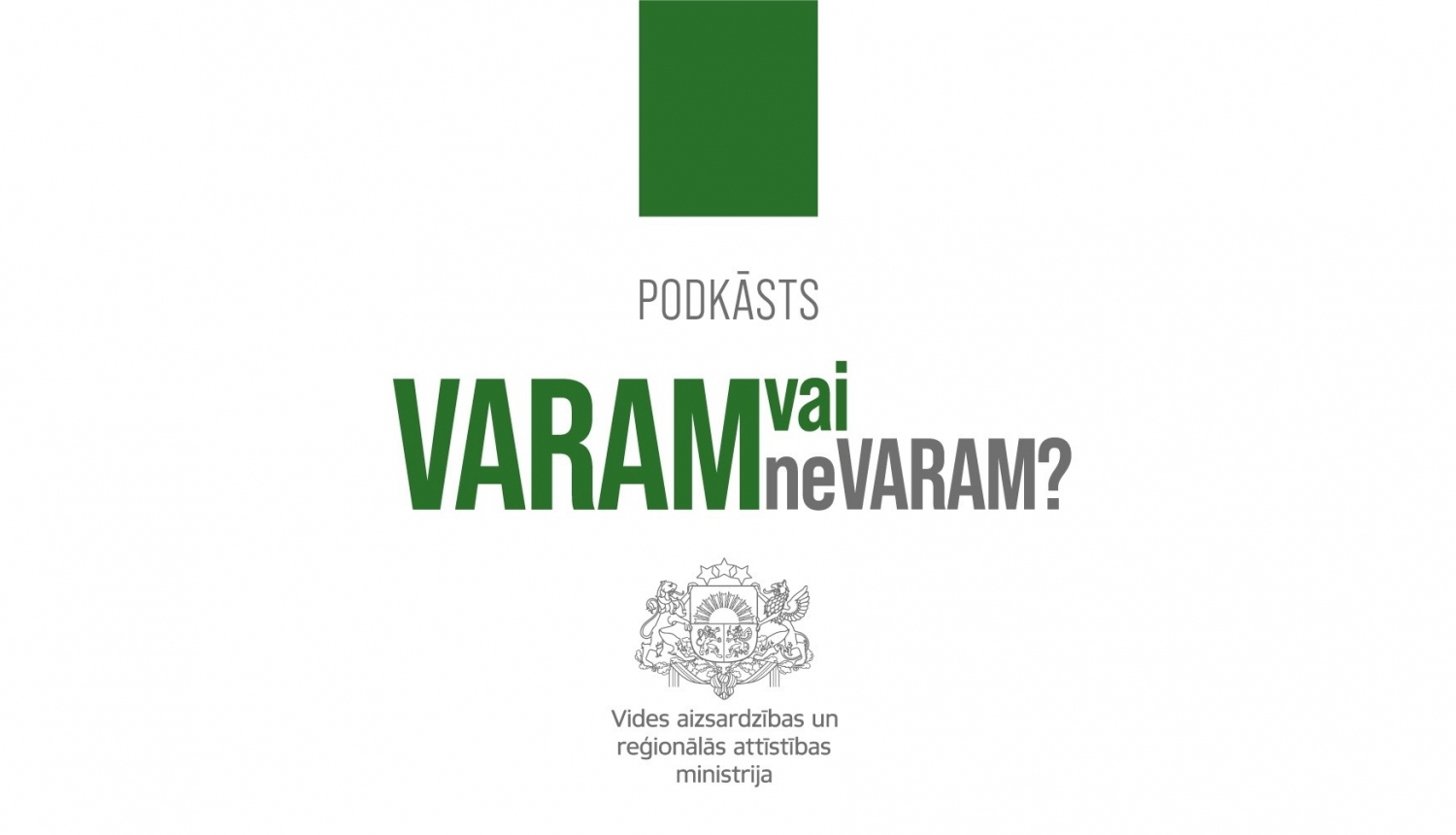 VARAM podkāsts